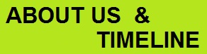 CLICK THIS LINK TO GO TO THE ABOUT US & TIMELINE PAGE
